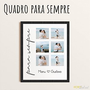 Quadro Para Sempre