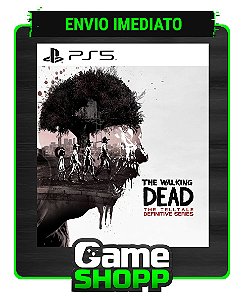 The Walking Dead The Telltale Definitive Series - PS5 Digital