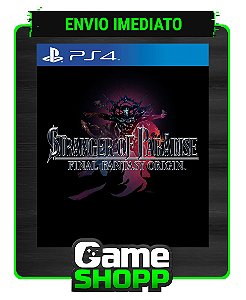 Stranger of Paradise Final Fantasy Origin - Ps4 Digital - Edição Padrão