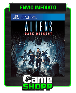 Aliens Dark Descent - PS4 Digital - Edição Padrão