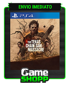 The Texas Chain Saw Massacre - Digital PS4 - Edição Padrão