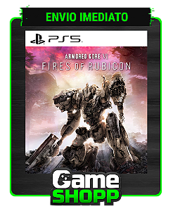 Armored Core 6 Fires of Rubicon - Digital PS5 - Edição Padrão