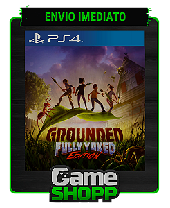 Grounded - Digital PS4 - Edição Padrão