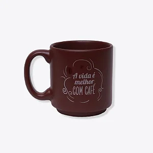 Caneca MINI TINA 100ml A Vida é Melhor com Café