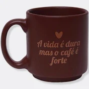 CANECA MINI TINA 100ML A VIDA E DURA MAIS O CAFE
