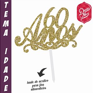 Topo em MDF com Glitter Dourado Tema 60 Anos