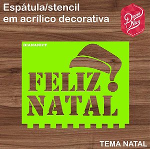 Espátula decorativa/stencil  em acrílico natal 2x1