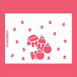Estêncil Diananicy Nº 138 - Stencil Ho Ho Ho