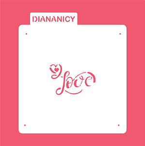 Estêncil Diananicy Nº 415 - Stencil Love Cursivo