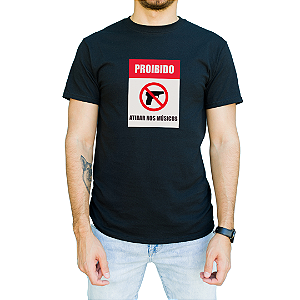 Camiseta Proibido Atirar nos Músicos