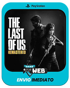The Last Of Us Remastered - PS4 - Edição Padrão - Mídia Digital