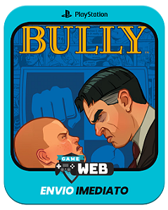 Bully - PS4 - Edição Padrão - Mídia Digital