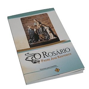 LIVRO O ROSARIO - PE.KENTENICH