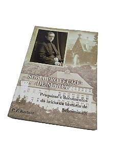 LIVRO SOB A PROTECAO DE MARIA