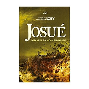 Livro - Josué - O Manual da Vida Abundante