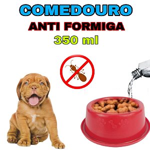 COMEDOURO CÃO, GATO ANTI-FORMIGA  350 ML.