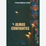 Almas Confiantes - Pe José Schijvers, C.SS.R