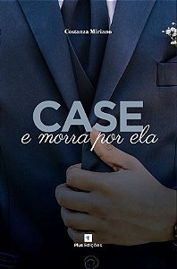 Case e morra por ela – Costanza Miriano