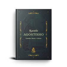 Conselhos Morais e Práticos - Santo Agostinho