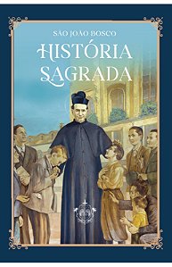 História Sagrada - São João Bosco