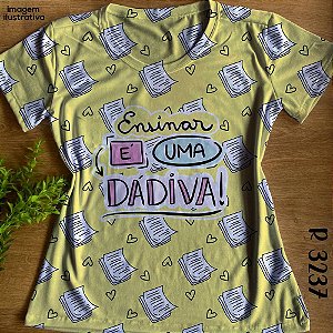 Blusinha Ensinar é uma dádiva L3