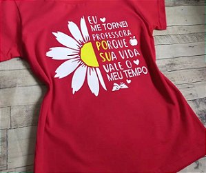 Blusinha Eu me tornei professora