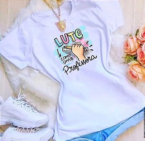 Blusinha lute como uma professora