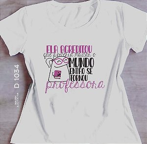 Blusinha Ela acreditou