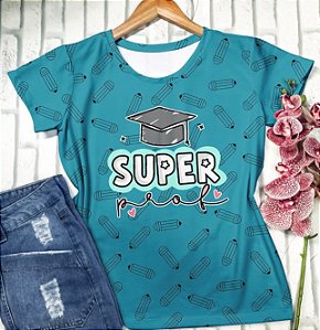 Blusinha Super Professora
