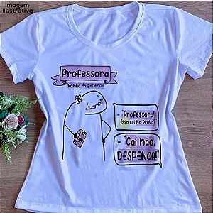 Blusinha Professora Rainha da paciente MASCULINA