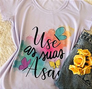 Blusinha Use as suas asas