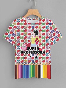Blusinha Super Professora