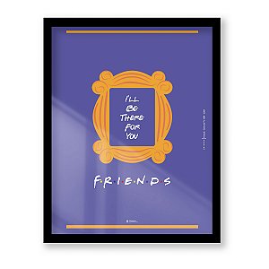 Quadro Decorativo Friends Moldura