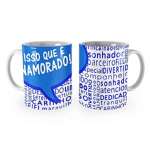 Caneca Isso que é Namorado Qualidades