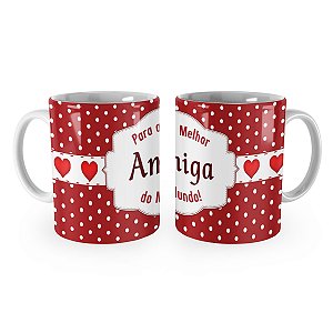Caneca Presente Para a Melhor Amiga do Mundo