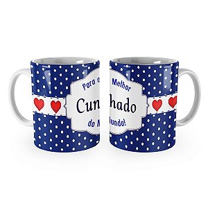 Caneca Presente Para o Melhor Cunhado do Mundo