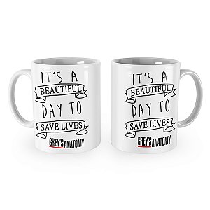 Caneca Its a Beautiful Day to Save Lives Greys Anatomy 2