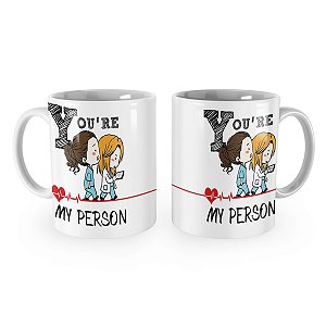 Caneca Youre My Person Mertina Greys Anatomy