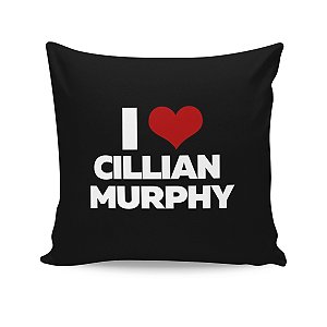 Almofada Eu Amo Cillian Murphy I Love