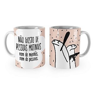 Caneca Flork Não Gosto de Pessoas Matinais