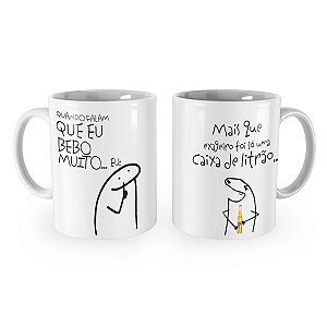 Caneca Flork Quando Falam que Bebo Muito Mod 2