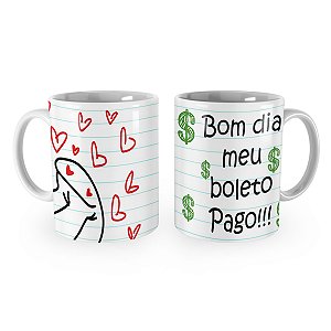 Caneca Flork Bom dia Meu Boleto Pago