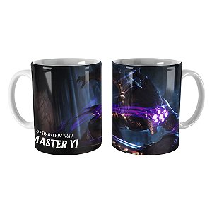 Caneca Master Yi Assassino League of Legends Lol