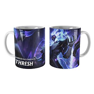 Caneca Pulsefire Thresh League of Legends Lol