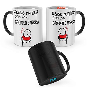 Caneca Mágica Flork Reage Mulher Bota um Cropped Mod 2