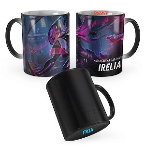 Caneca Mágica PROJETO: Irelia League of Legends Lol