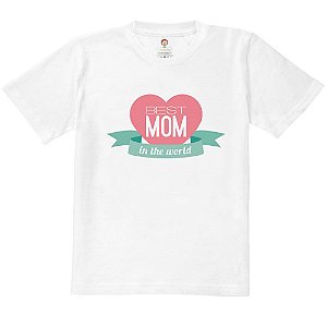 Camiseta Infantil Nerderia e Lojaria best mom BRANCA
