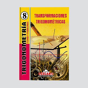 TRIGONOMETRIA - CUZCANO/TEMAS SELECTOS - IDENTIDADES DE TRANSFORMAÇÕES TRIGONOMÉTRICAS