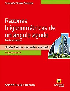 TRIGONOMETRIA - LUMBRERAS/TEMAS SELECTOS - RAZÕES TRIGONOMÉTRICAS DE UM ÂNGULO AGUDO 
