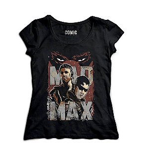 Camiseta Feminina Mad Max - Nerd e Geek - Presentes Criativos